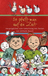 Abbildung von: So pfeift man auf die Zeit - Verlag am Eschbach