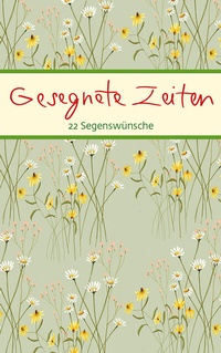 Enlarge image Cover: Gesegnete Zeiten - Verlag am Eschbach