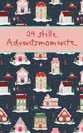 Cover: 24 stille Adventsmomente - Verlag am Eschbach