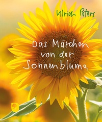 Abbildung von: Das Märchen von der Sonnenblume - Verlag am Eschbach