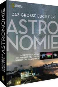 Abbildung von: Das große Buch der Astronomie - National Geographic Deutschland
