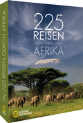 Cover: In 225 Reisen durch Afrika - National Geographic Deutschland