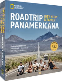 Abbildung von: Roadtrip PANAMERICANA - National Geographic Deutschland