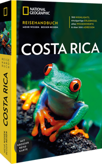 Abbildung von: NATIONAL GEOGRAPHIC Reisehandbuch Costa Rica - National Geographic Deutschland