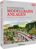 Cover: Faszinierende Modellbahn-Anlagen - Verlagsgruppe Bahn