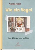 Cover: Wie ein Vogel - Klett Kinderbuch