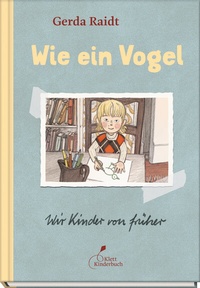 Enlarge image Cover: Wie ein Vogel - Klett Kinderbuch