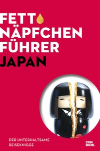 Abbildung von: Fettnäpfchenführer Japan - CONBOOK