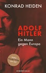 Cover: Adolf Hitler - Ein Mann gegen Europa - Europa Verlage