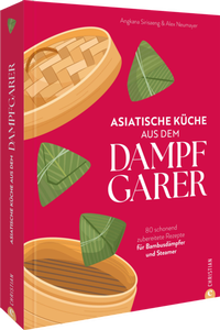 Abbildung von: Asiatische Küche aus dem Dampfgarer - Christian