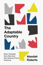 Cover: The Adaptable Country - McGill-Queen's University Press