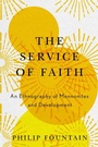 Cover: The Service of Faith - McGill-Queen's University Press