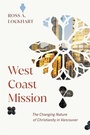 Cover: West Coast Mission - McGill-Queen's University Press