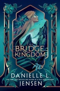 Cover: The Bridge Kingdom - Del Rey Books