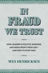 Enlarge image Cover: In Fraud We Trust - University Press of Kansas