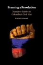 Cover: Framing a Revolution - Cambridge University Press