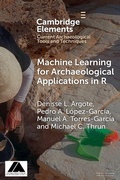 Cover: Machine Learning for Archaeological Applications in R - Cambridge University Press