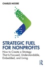 Cover: Strategic FUEL for Nonprofits - Routledge