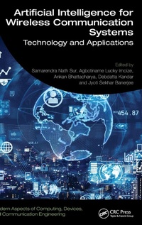 Enlarge image Cover: Artificial Intelligence for Wireless Communication Systems - CRC Press