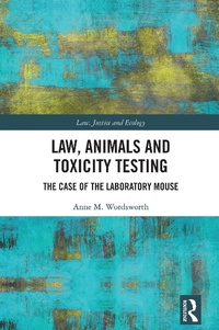Abbildung von: Law, Animals and Toxicity Testing - Routledge