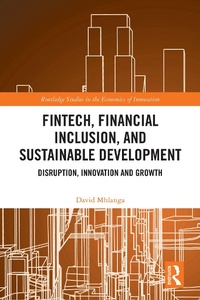 Abbildung von: FinTech, Financial Inclusion, and Sustainable Development - Routledge