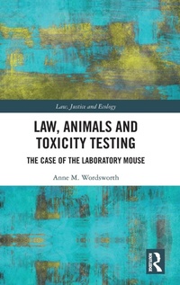 Abbildung von: Law, Animals and Toxicity Testing - Routledge