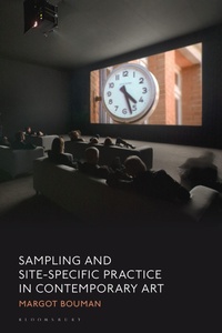 Enlarge image Cover: Sampling and Site-Specific Practice in Contemporary Art - Bloomsbury Visual Arts