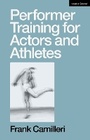 Cover: Performer Training for Actors and Athletes - Methuen Drama