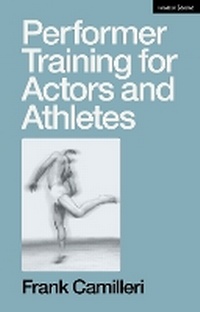 Abbildung von: Performer Training for Actors and Athletes - Methuen Drama