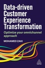 Cover: Data-driven Customer Experience Transformation - Kogan Page Ltd