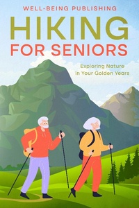 Abbildung von: Hiking For Seniors - eBookIt.com
