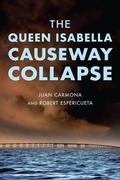Cover: The Queen Isabella Causeway Collapse - History Press