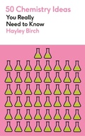 Cover: 50 Chemistry Ideas You Really Need to Know - Greenfinch