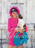 Cover: Advanced Pets - powerHouse Books,U.S.