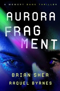 Enlarge image Cover: Aurora Fragment - Severn River Publishing
