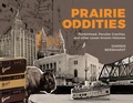 Cover: Prairie Oddities - Great Plains Publications Ltd