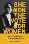 Cover: She Won The Vote For Women - Great Plains Publications Ltd