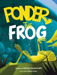 Enlarge image Cover: Ponder, the frog - Miriam Laundry Publishing