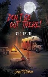 Enlarge image Cover: Don't Go Out There! - Maple Publishers