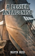 Cover: A Lesser Antagonist - New Generation Publishing