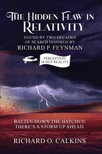 Abbildung von: The Hidden Flaw in Relativity - Richard Calkins