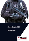 Cover: Shooting to Kill - Culture Matters Co-operative Ltd