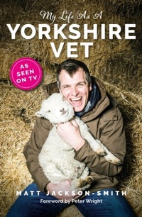 Abbildung von: My Life As A Yorkshire Vet - Mirror Books