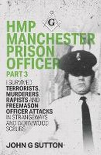 Abbildung von: HMP Manchester Prison Officer Part 3 - Nielsen