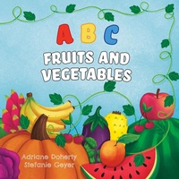 Abbildung von: ABC Finding Fruits & Veggies - Rubber Ducky Press