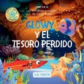 Cover: Glowy Y El Tesoro Perdido - Books with Soul