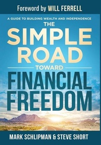 Enlarge image Cover: The Simple Road Toward Financial Freedom - Game Changer Publishing