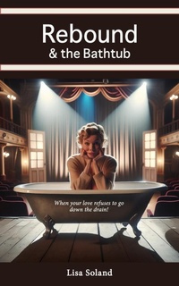 Enlarge image Cover: Rebound & the Bathtub - All Original Play Publishing