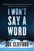 Cover: I Won't Say a Word - Square Tire Books