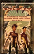 Cover: The Ritchie & Fitz Sci-Fi Murder Mysteries Books 1-3 (The Ritchie and Fitz Murder Mysteries, #7) - Ratatoskr Press